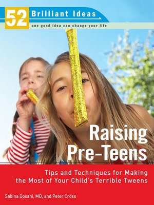 cover image of Raising Pre-teens (52 Brilliant Ideas)